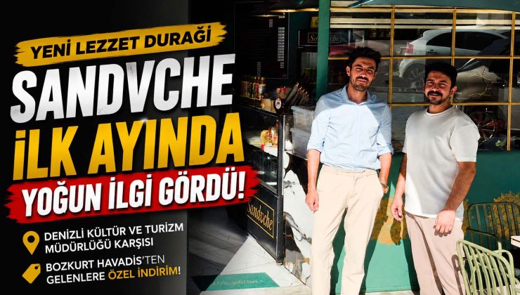 Sandvche, İlk Ayında Yoğun İlgi Gördü