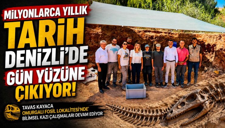Denizli’de Milyonlarca Yıllık Tarih Gün Yüzüne Çıkıyor!